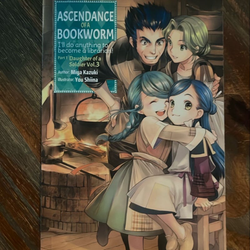 Ascendance of a Bookworm: Part 1 - Part 2 