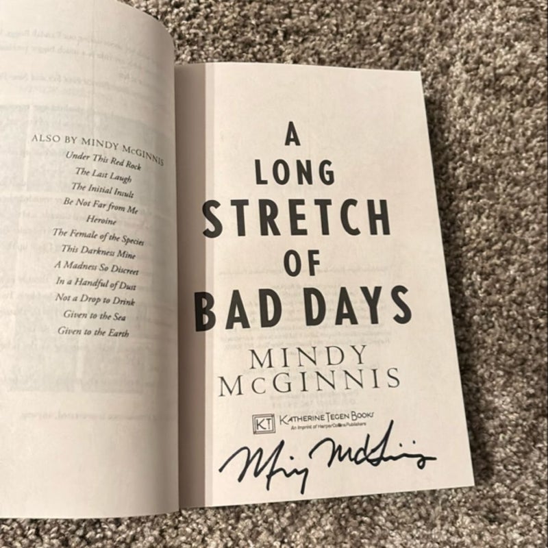 A Long Stretch of Bad Days (SIGNED)