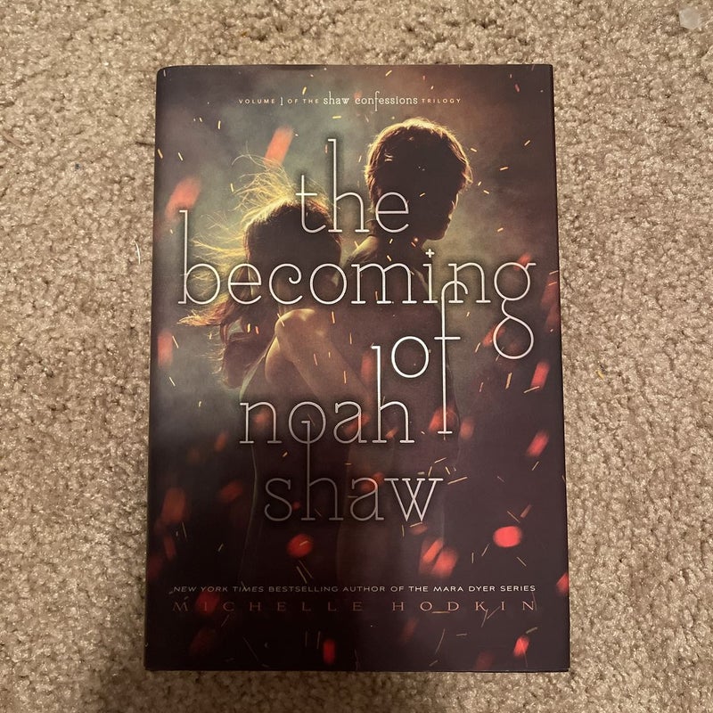 The Becoming of Noah Shaw (Signed)