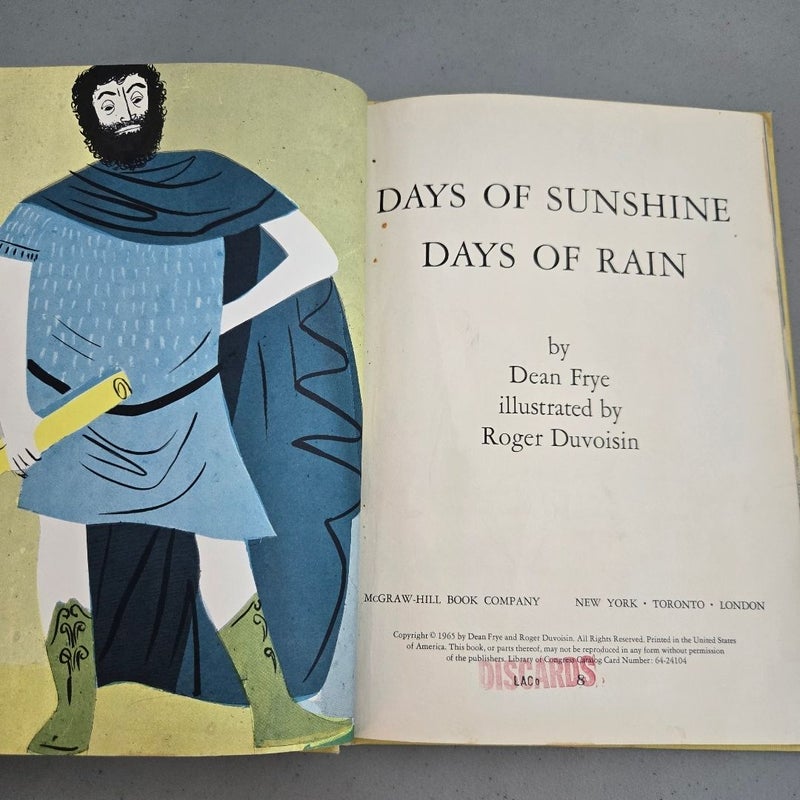 Days of Sunshine Days of Rain