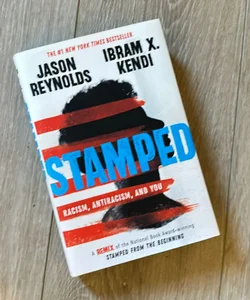 Stamped: Racism, Antiracism, and You