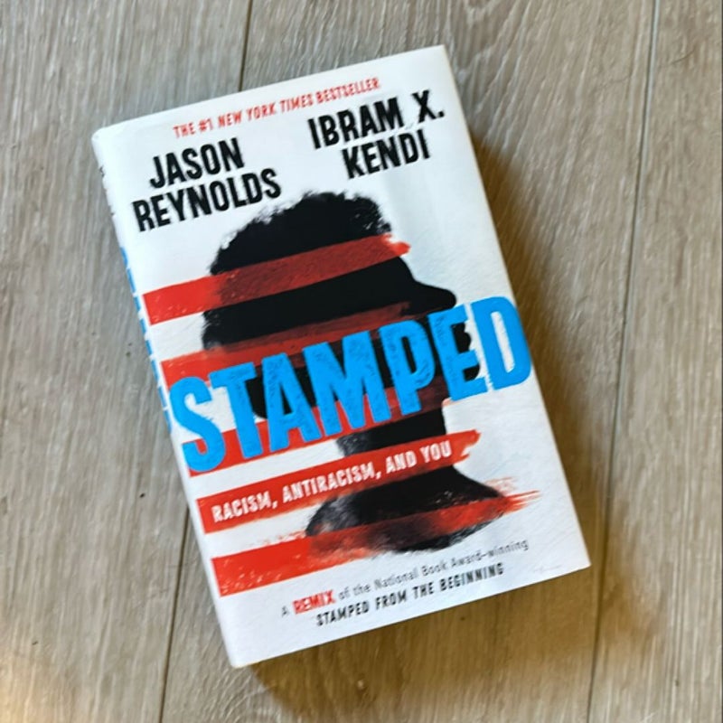 Stamped: Racism, Antiracism, and You