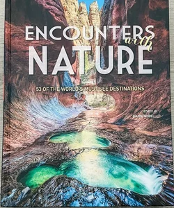 Encounters Nature: 53 World's Must-Seehb