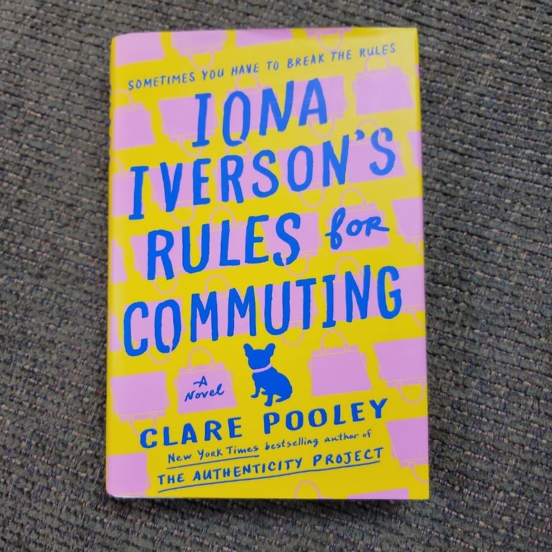 Iona Iverson's Rules for Commuting (2022 1st Edition/1st Printing)
