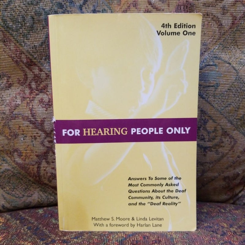 For Hearing People Only
