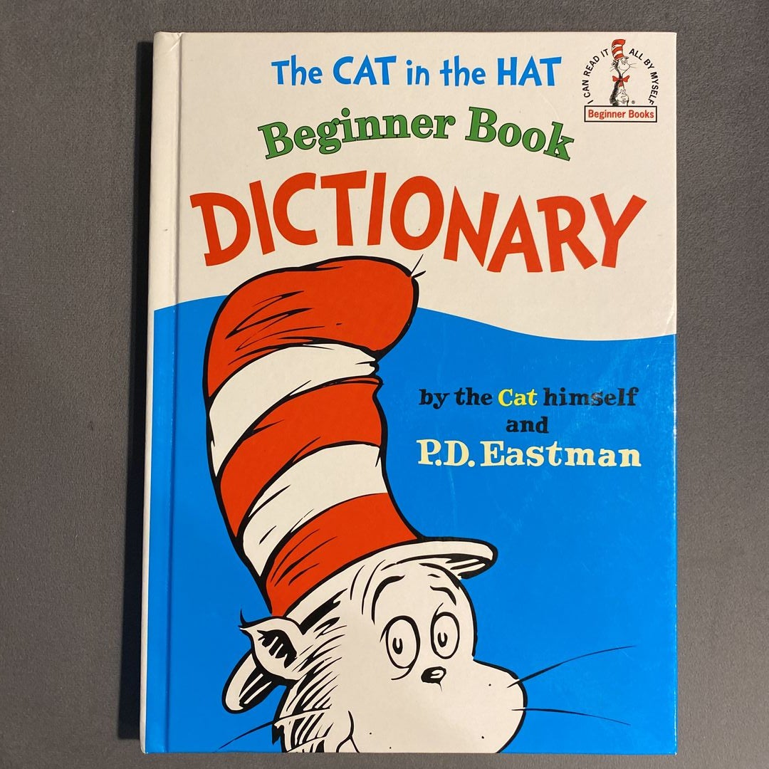 The Cat in the Hat Beginner Book Dictionary