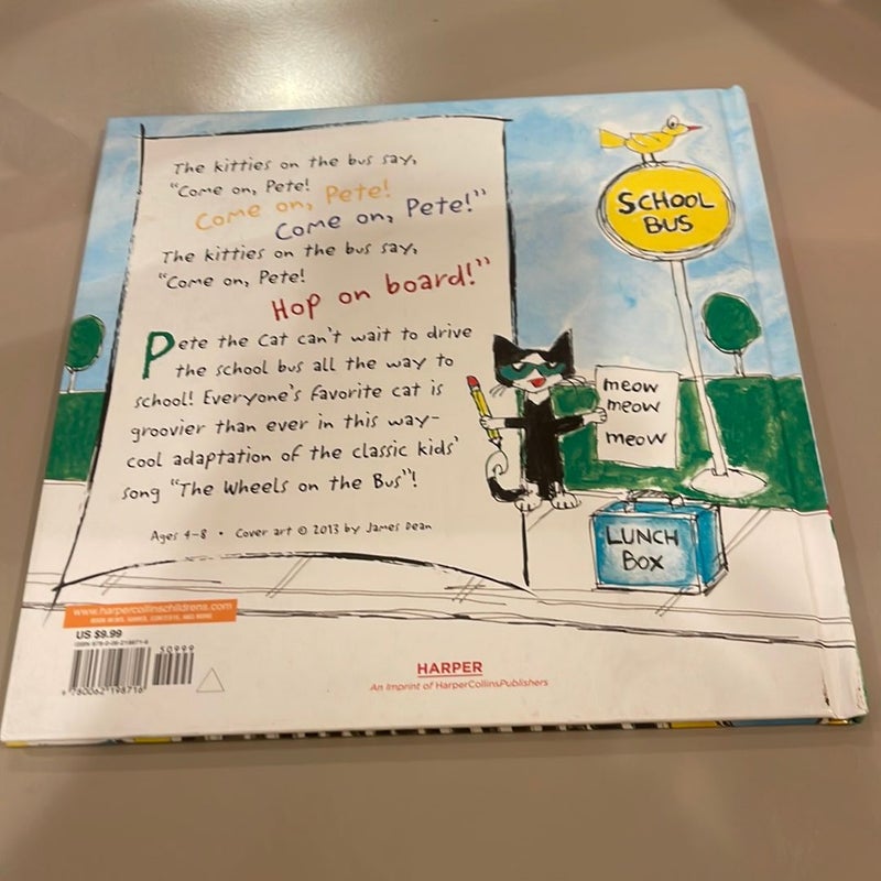 Pete the Cat: the Wheels on the Bus