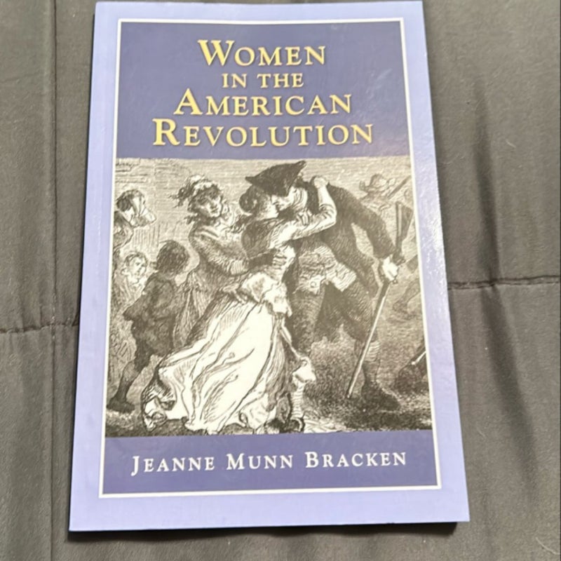 Women in the American Revolution 