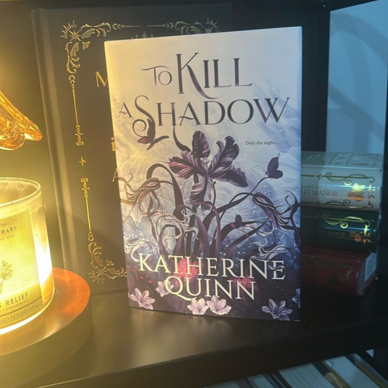 To Kill a Shadow