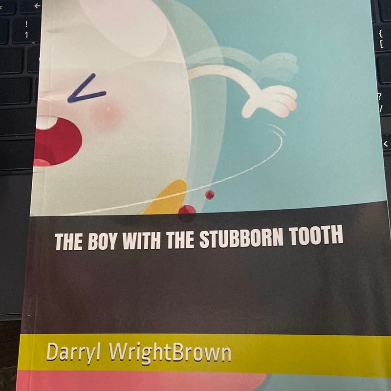 The boy with the stubborn tooth