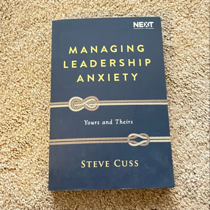 Managing Leadership Anxiety