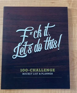 Bucket List for Couples * F*Ck It. Let's Do This * Bucket List 100 Challenge