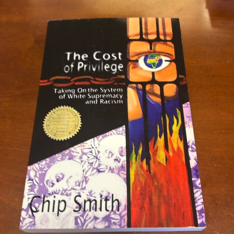 The Cost of Privilege