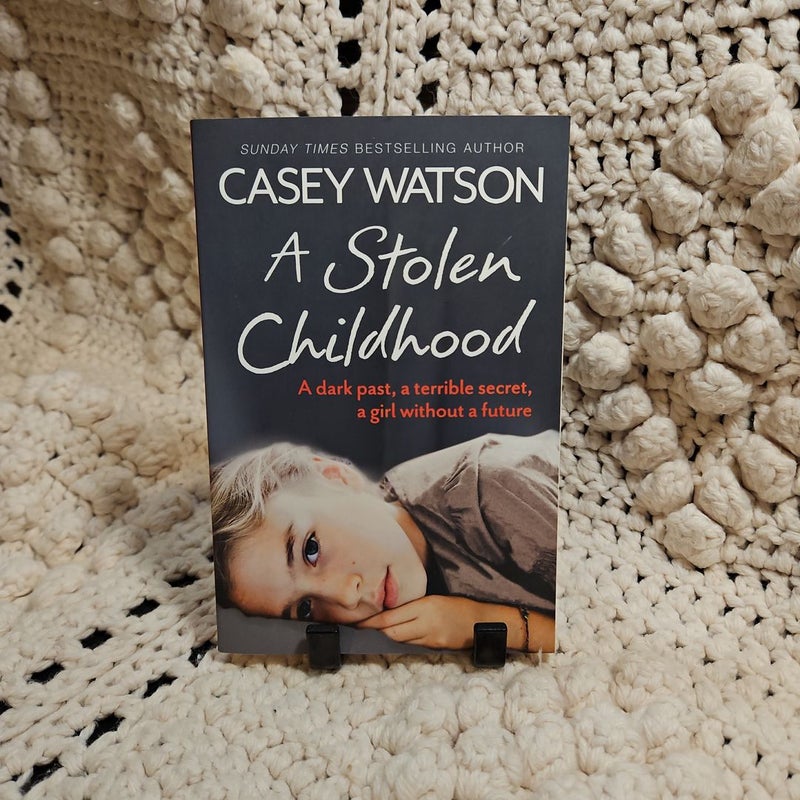 A Stolen Childhood