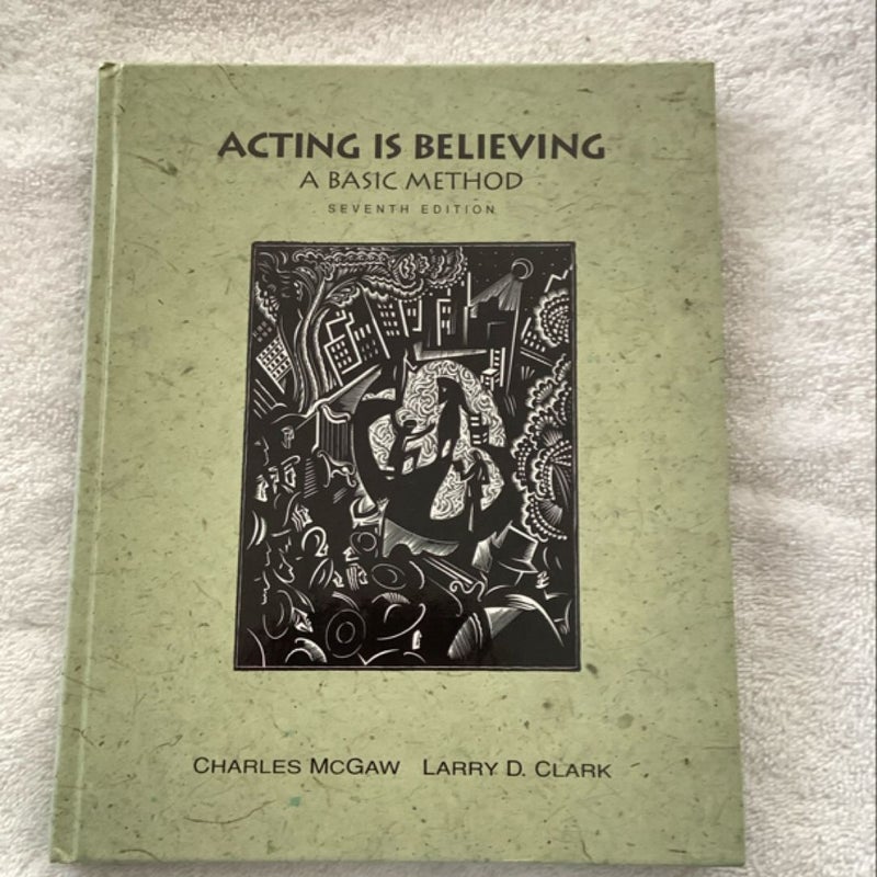 Acting Is Believing