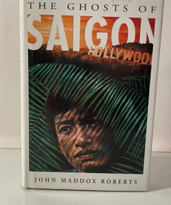 SIGNED Ghosts of Saigon by John Maddox Roberts (1996, Hardcover, First Edition)