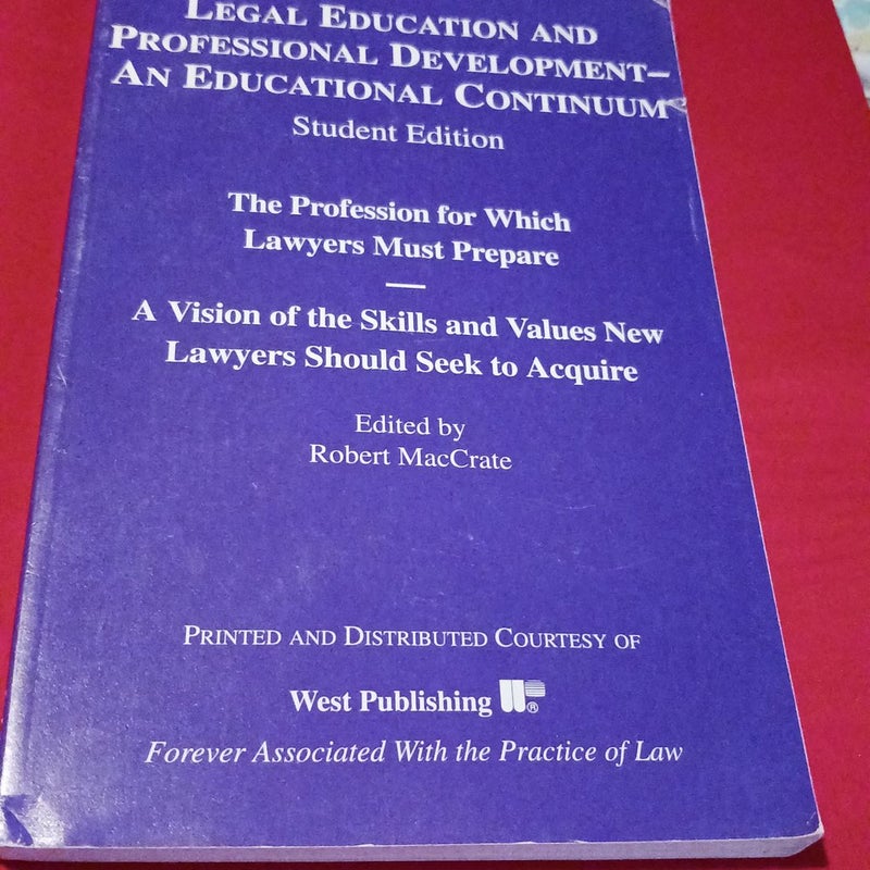 Legal education and professional development- uneducational continuum