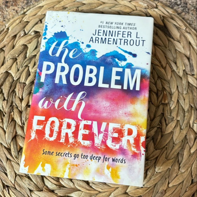 The Problem with Forever