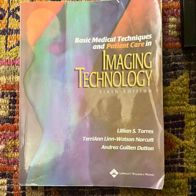 Basic Medical Techniques and Patient Care in Imaging Technology