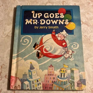 Up Goes Mr. Downs