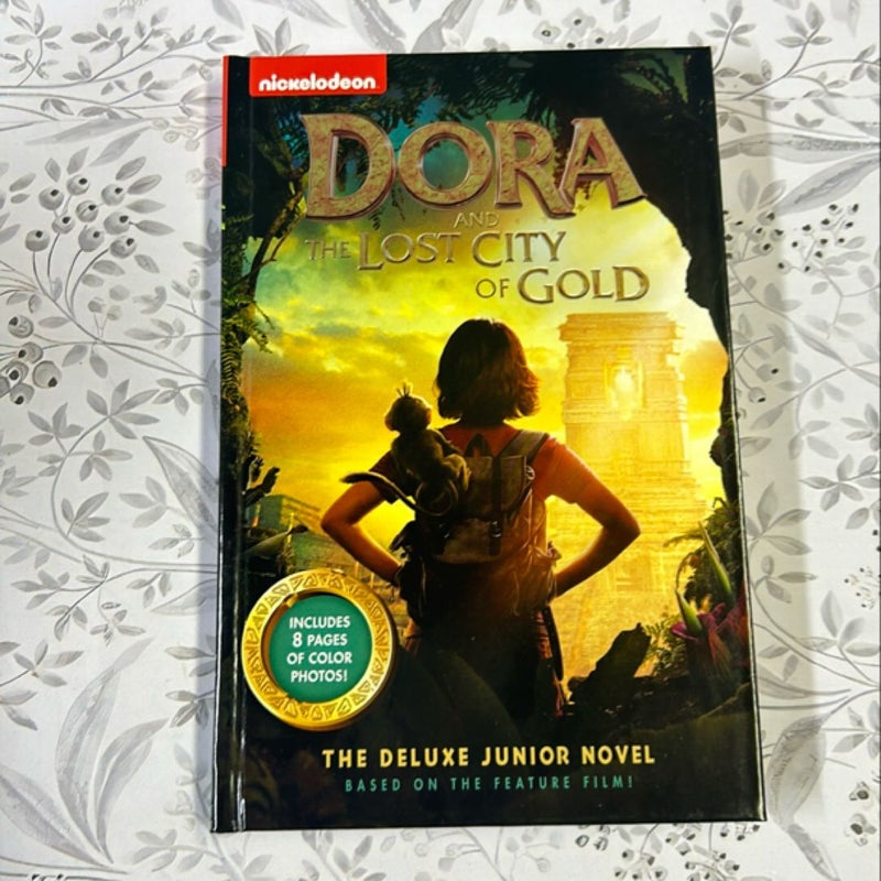 Dora and the Lost City of Gold: the Deluxe Junior Novel