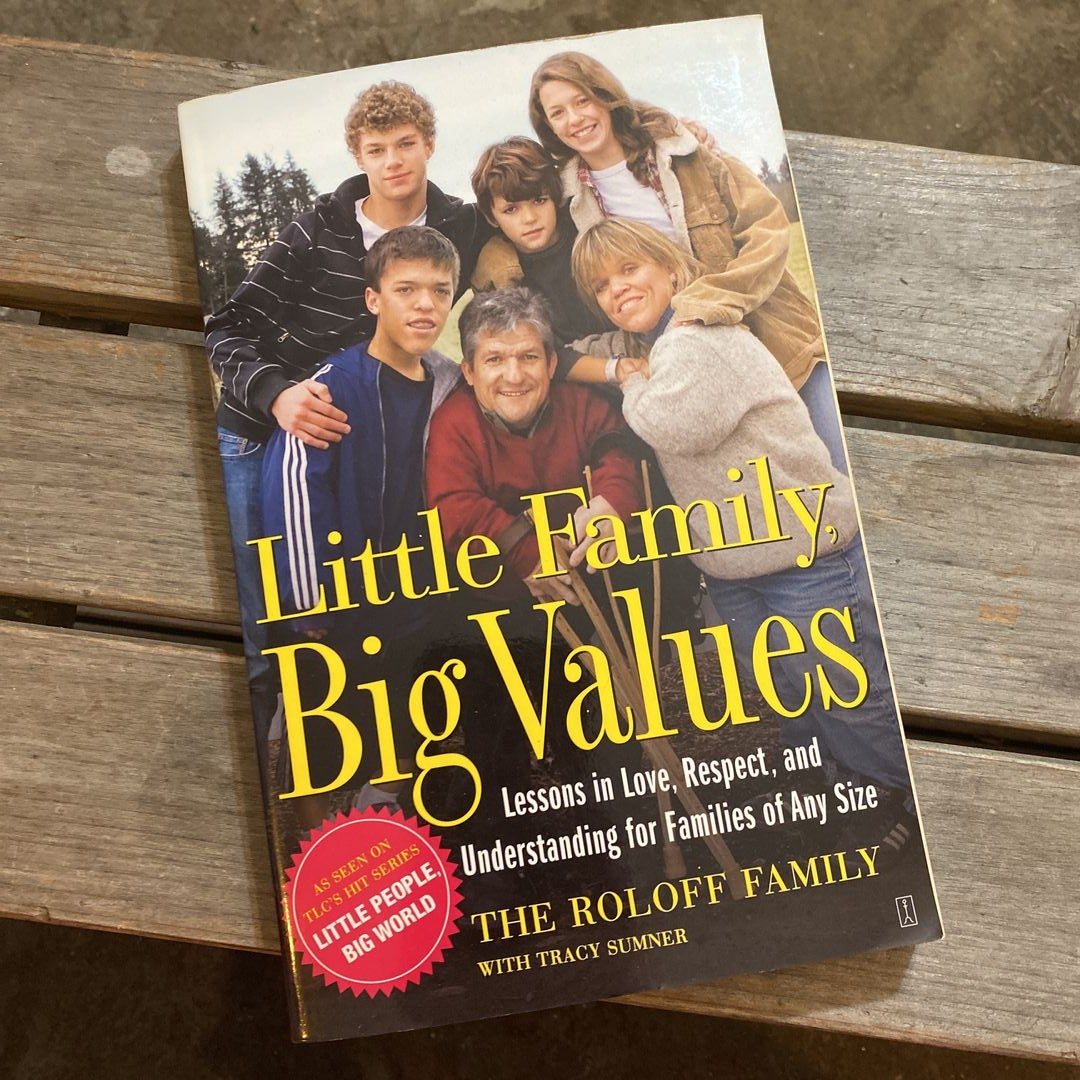 Little Family, Big Values, Book by The Roloff Family