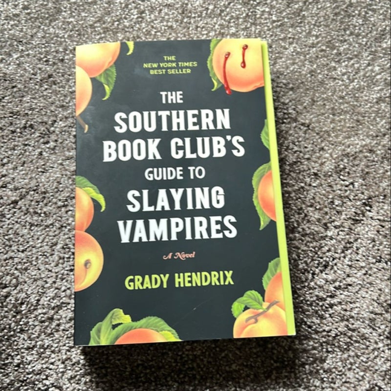 The Southern Book Club's Guide to Slaying Vampires