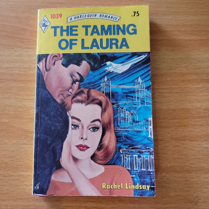 The Taming of Laura (1959 Harlequin)