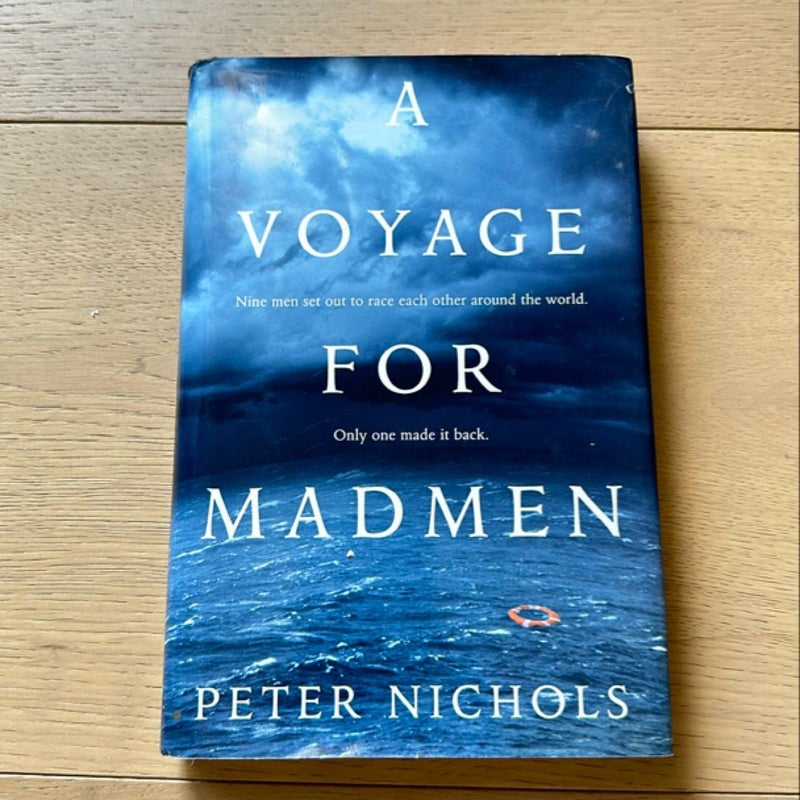 A Voyage for Madmen