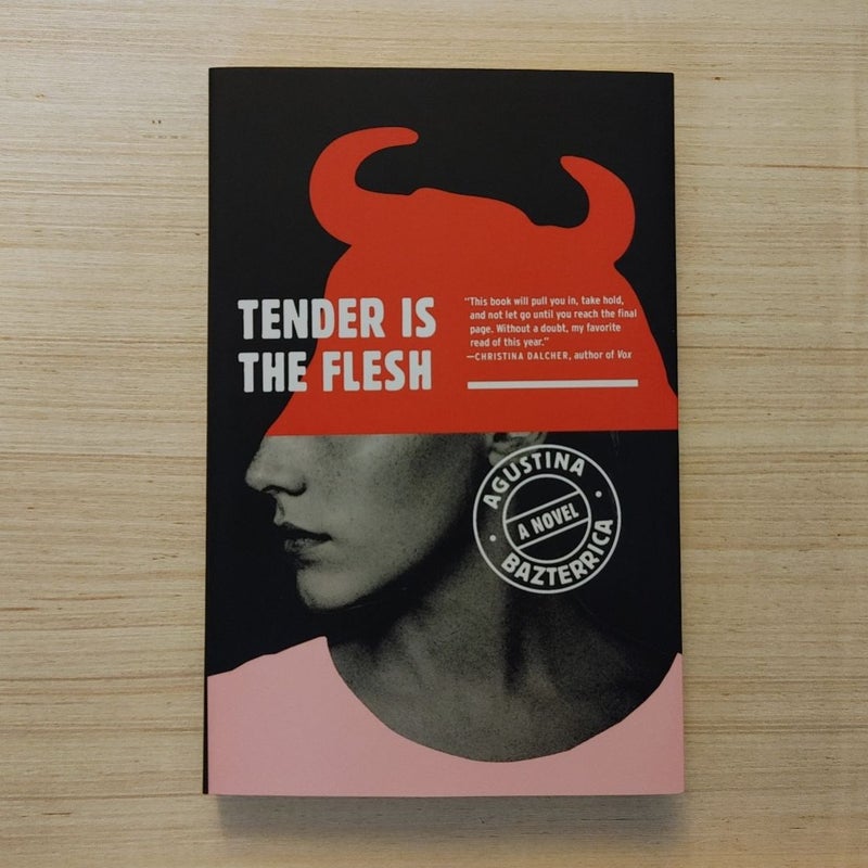 Tender Is the Flesh