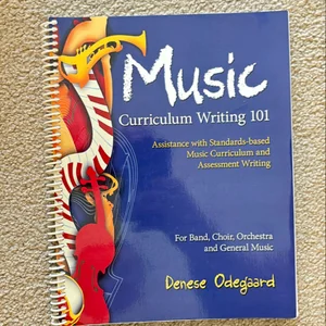 Music Curriculum Writing 101