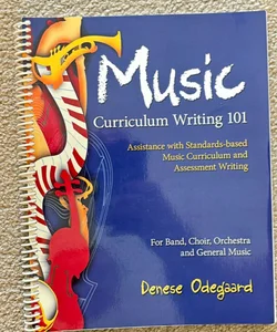 Music Curriculum Writing 101