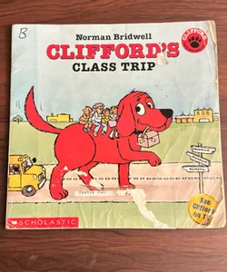 Clifford's Class Trip