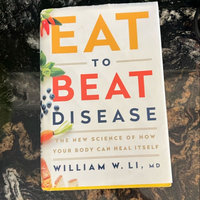 Eat to Beat Disease