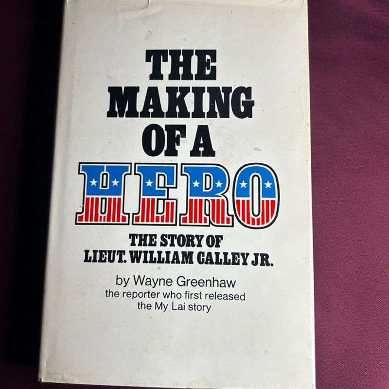 The Making of a Hero