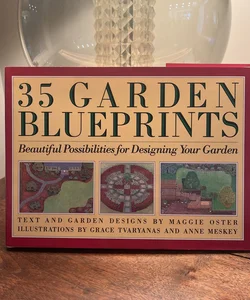 Thirty-Five Garden Blueprints