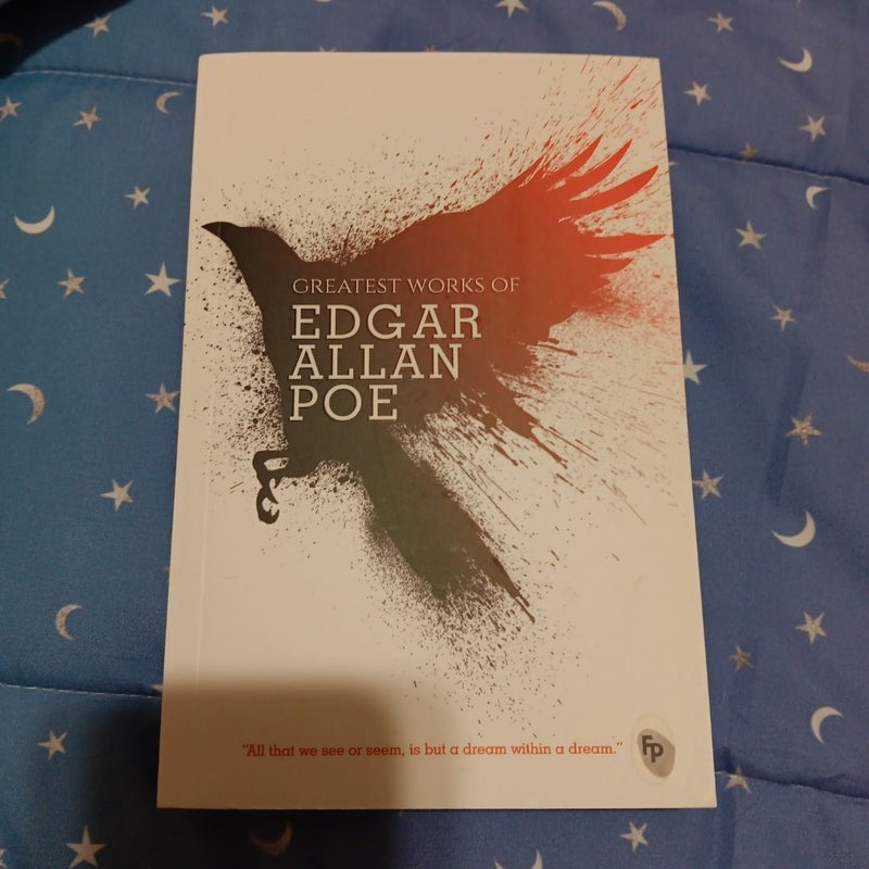 Greatest Works of Edgar Allan Poe