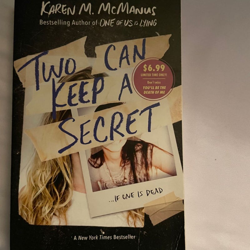 Two Can Keep a Secret