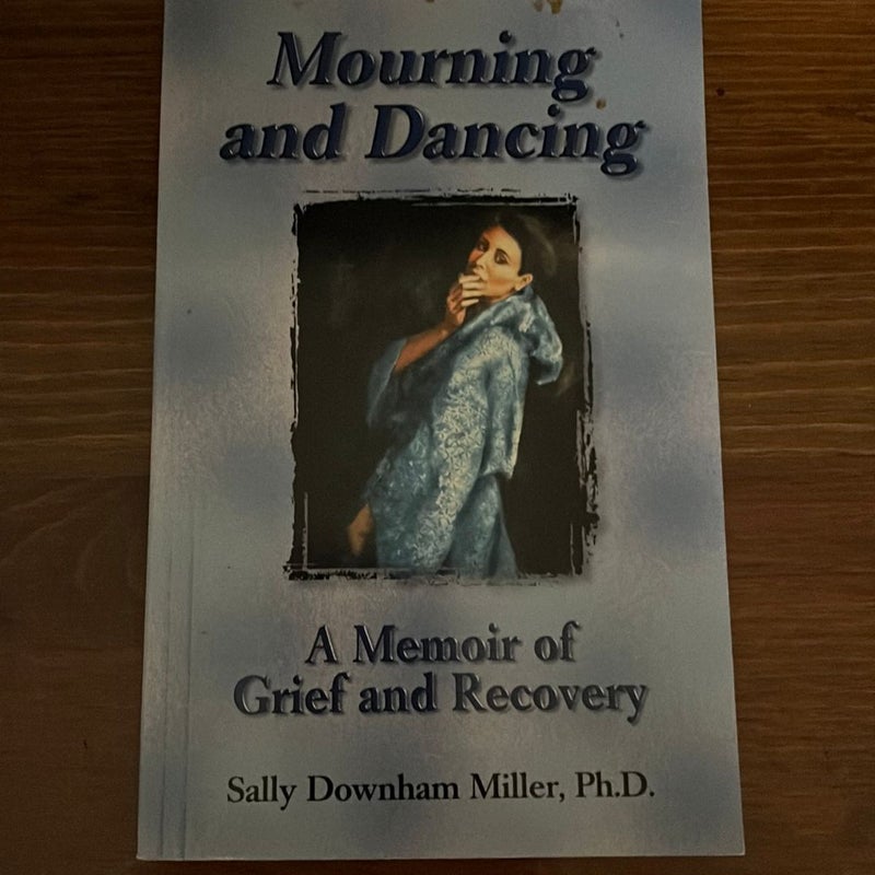 Mourning and Dancing
