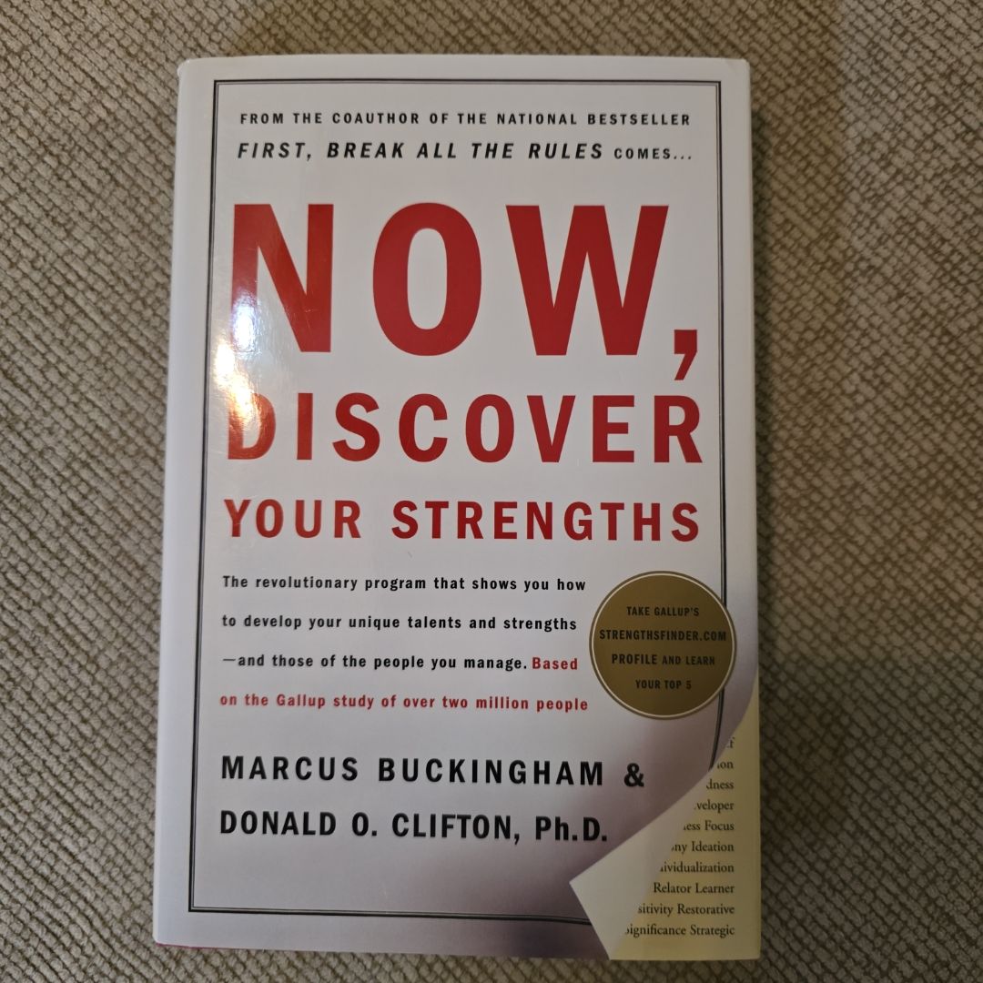 Now, Discover Your Strengths