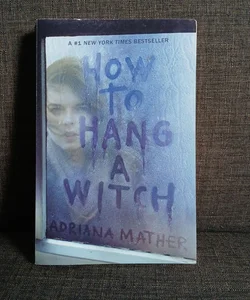 How to Hang a Witch