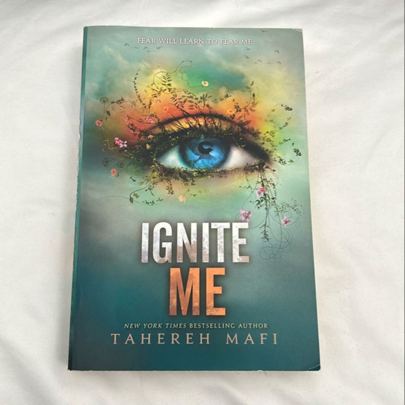 Ignite Me