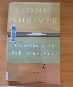 The Motion of the Body Through Space (Library Copy)