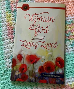 Woman of God Living Loved 