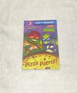 Pizza Patrol! (Rise of the Teenage Mutant Ninja Turtles)