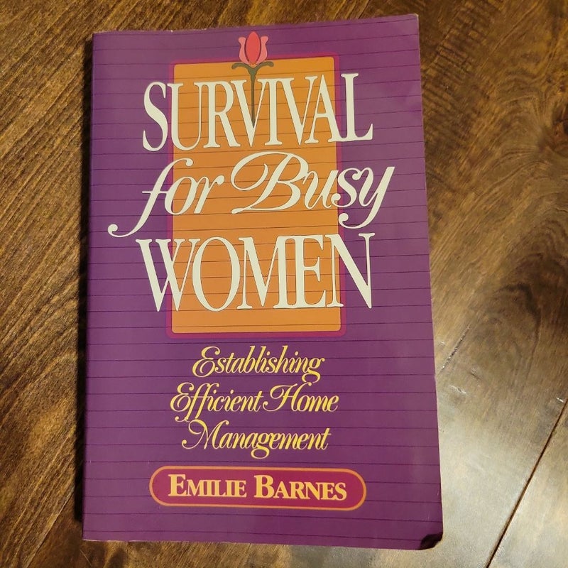 Survival for Busy Women 