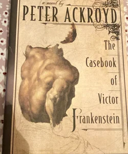 The Casebook of Victor Frankenstein