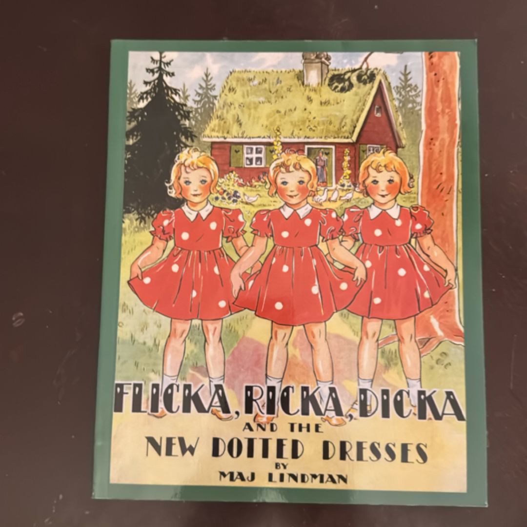 Flicka, Ricka, Dicka and the New Dotted Dresses