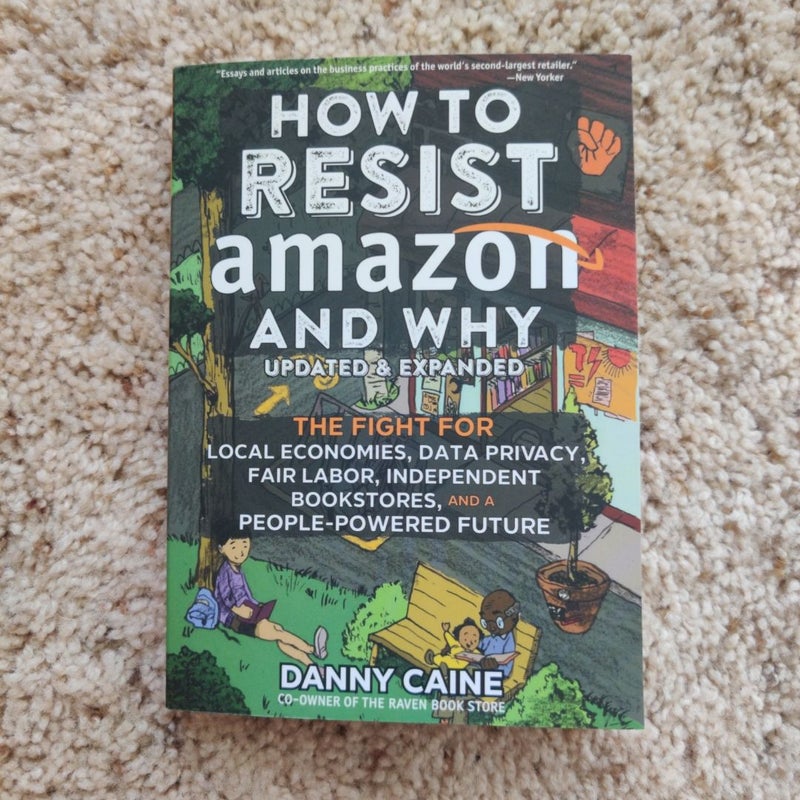 How to Resist Amazon and Why