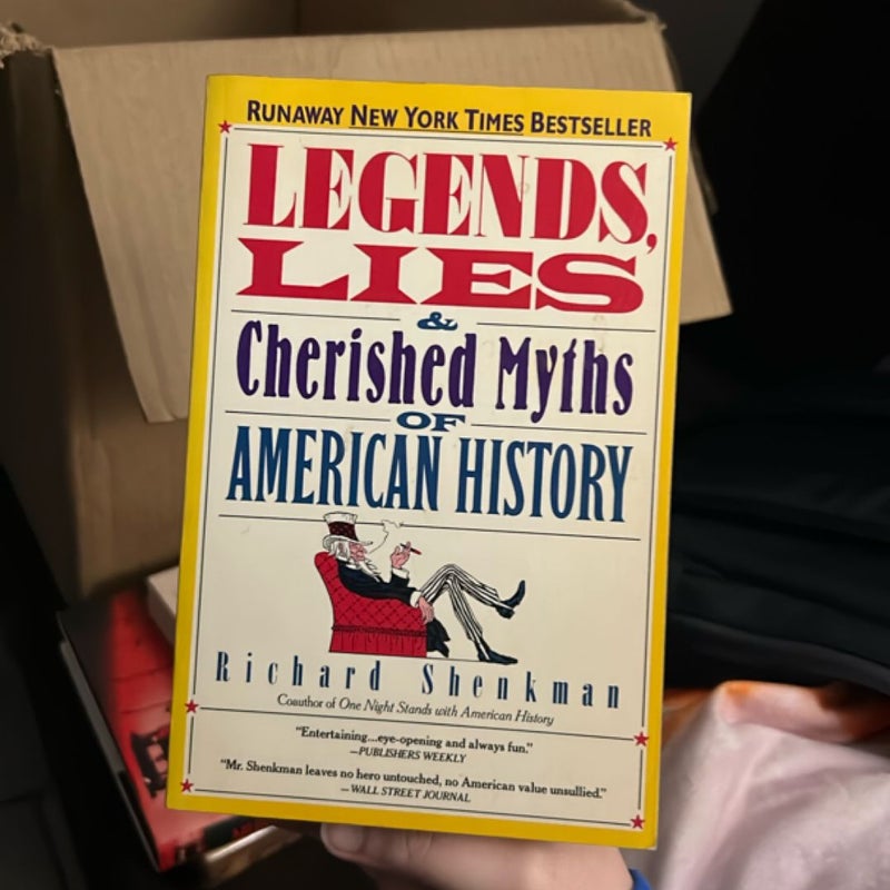 Legends, Lies and Cherished Myths of American History